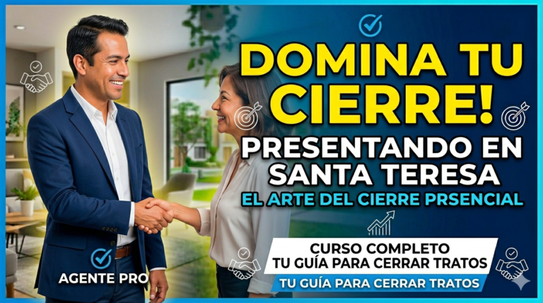 Presentando en Santa Teresa: El Arte del Cierre Presencial